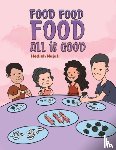 Najafi, Hedieh - Food Food Food All is Good