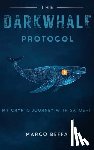Beffa, Marco - The DarkWhale Protocol
