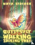 Sidibeh, Maya - Butterfly and the Walking Talking Tree