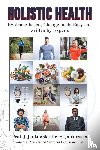 Jankowski, Janusz A, Jankowska, Helena I - Holistic Health
