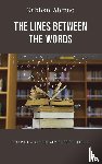 Ahmad, Nabhan - The Lines Between the Words