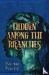Postma - Hidden Among the Branches