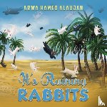 Alaujan, Arwa Hamed - It's Raining Rabbits