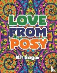 Sagar, Kit - Love From Posy