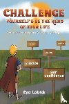 Labidi, Eya - Challenge Yourself & Be the Hero of your Life