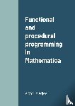 Aladjev, V, Shishakov, M, Vaganov, V - Functional and procedural programming in Mathematica