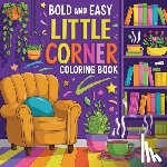 Bidden, Laura - Little Corner Coloring Book Bold & Easy Large Print