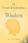 Michaels, Kim - The Mystical Initiations of Wisdom