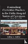 Ndofor, Foleng M - Diminishing Corruptive Practices in the Public Hospital System of Cameroon