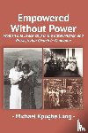 Kpughe, Michael - Empowered Without Power