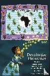  - Decolonize, Humxnize