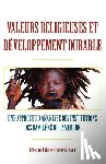 Fouellefak, Colette - Valeurs Religieuses Et Developpement Durable