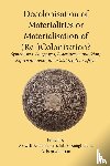  - Decolonisation of Materialities or Materialisation of (Re-)Colonisation?