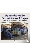 Touoyem, Pascal - Dynamiques de L'Ethnicite En Afrique. Elements Pour Une Theorie de L'Etat Multinational