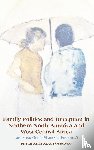 Fossungu, Peter Ateh-Afac - Family Politics and Deception in Northern North America and West-Central Africa. Litigating God's Marriage Intention?