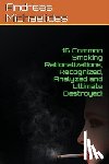 Swanson, Elizabeth - 16 Common Smoking Rationalizations Recognized, Analyzed And Ultimate Destroyed.