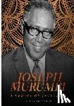 Rothmyer, Karen - Joseph Murumbi. A Legacy of Integrity