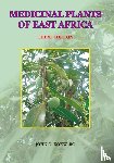 Kokwaro, John O, Kokwaro, J O - Medicinal Plants of East Africa. Third Edition