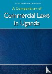 Fountain Publishers, Publishers - Compendium of Commercial Laws in Uganda,