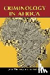  - Criminology in Africa (2nd Edition)
