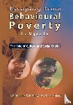 Munene, J. C. - Escaping from Behavioural Poverty in Uganda. the Role of Culture and Social Capital