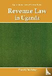 Bakibinga, David J. - Revenue Law in Uganda
