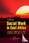  - Professional Social Work in East Africa. Towards Social Development, Poverty Reduction and Gender Equality