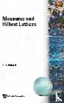 Gudrun (Univ Ulm, Germany) Kalmbach - Measures And Hilbert Lattices