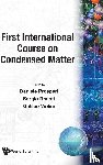 Sergio (Univ Di Pisa, Italy & Infn, Italy) Rosati, Galileo (Centro Int'l De Fisica, Colombia & Univ Of Calabria, Italy) Violini, Daniele (Univ Of Rome "La Sapienza", Italy) Prosperi - First International Course On Condensed Matter