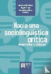  - Hacia una sociolingüística crítica