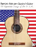 Sam, Uncle - Patriotic Solos for Classical Guitar