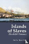 Hansen, Thorkild, Dako, Kari - Islands of Slaves