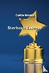 Moody, Curtis - Starborn Essence