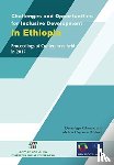  - Challenges and Opportunities for Inclusive Development in Ethiopia