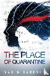 Babenko, Vadim - The Place of Quarantine