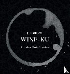 Grant, Jed - Wine-Ku