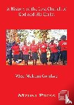 Gondwe, Wezi Makuni - A History of the Last Church of God and His Christ