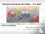 Rompel, Matthias - "Climate Change is not a Myth - it is Real": Essays and Paintings by Malawian Learners and Students on Climate Change and its Impacts.