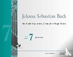 Bach, Johann Sebastian - Sämtliche Orgelwerke, Band 7