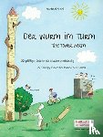 Stahl, Michael - Der Wurm im Turm - The Tower Worm