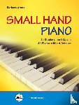 Arens, Barbara - Small Hand Piano -40 Stücke ohne Oktaven-