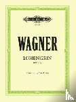 Wagner, Richard - Lohengrin (Oper in 3 Akten) WWV 75