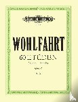 Wohlfahrt, Franz, Spindler, Fritz - 60 Etüden für Violine solo op. 45
