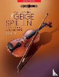 Galka, Christine - Geige spielen. Eine Einführung für Erwachsene Band 2 Für Violine solo