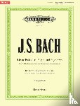 Bach, Johann Sebastian, Bach, Wilhelm Friedemann - Kleine Präludien, Fugen und Fughetten -Revidierte und erweiterte Ausgabe- (in chronologischer Anordnung)
