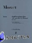 Mozart, Wolfgang Amadeus - 12 Variationen über "Ah, vous dirai-je Maman" KV 265 (300e) - Instrumentation: Piano solo