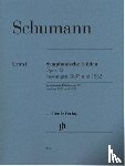 Schumann, Robert - Schumann, Robert - Symphonische Etüden op. 13, Fassungen 1837 und 1852