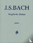 Bach, Johann Sebastian - Johann Sebastian Bach - Englische Suiten BWV 806-811