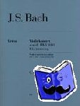 Bach, Johann Sebastian - Konzert für Violine und Orchester a-moll BWV 1041 - Instrumentation: Violin and Piano, Violin Concertos