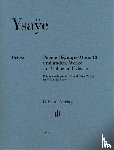 Ysaÿe, Eugène - Eugène Ysaÿe - Poème élégiaque op. 12 und andere Werke